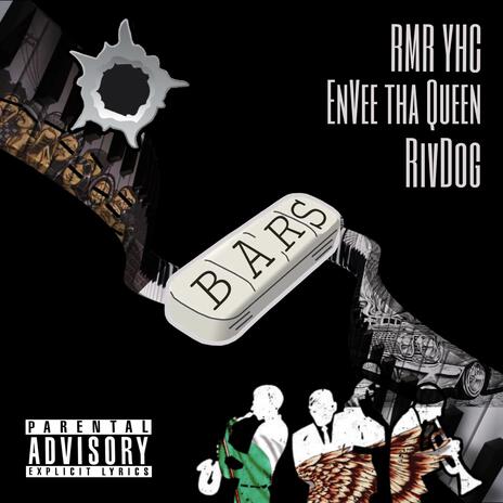 Bars ft. yhc, EnVee Tha Queen & RivDog | Boomplay Music