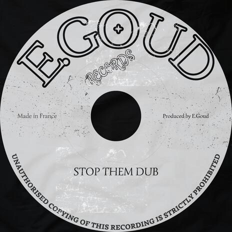 Stop Them Dub | Boomplay Music