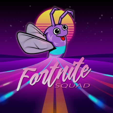 Fortnite Squad | Boomplay Music
