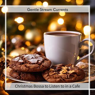 Christmas Bossa to Listen to in a Cafe