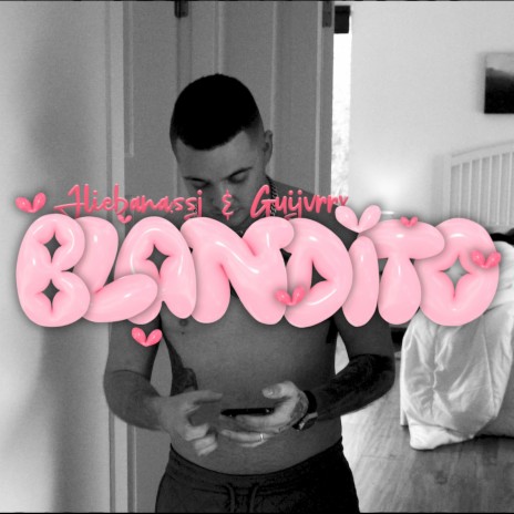 BLANDITO ft. guijvrrx | Boomplay Music