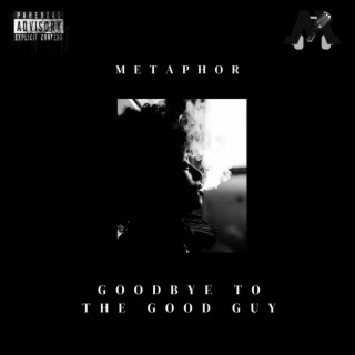 Goodbye To The Good Guy