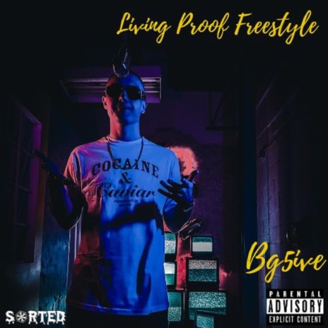 Living Proof Freestyle | Boomplay Music