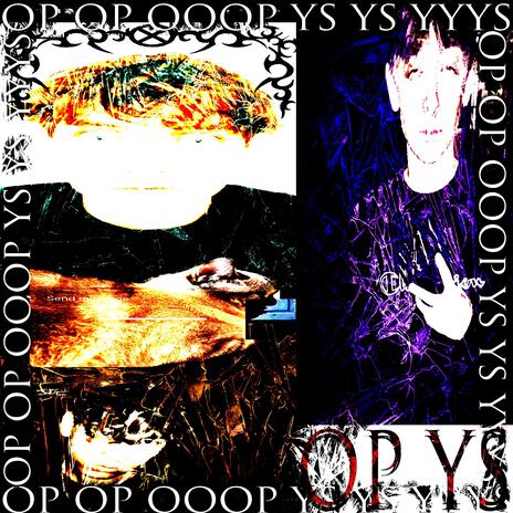 OP YS ft. moecarnage & Junii | Boomplay Music