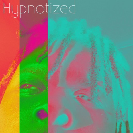 Hypnotized | Boomplay Music