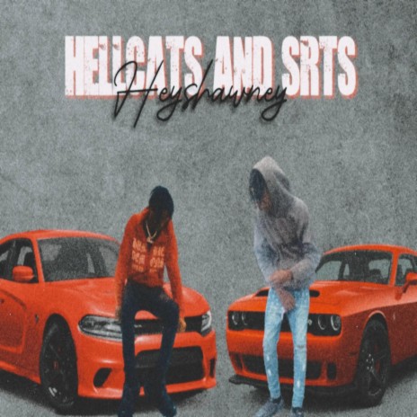 HELLCATS AND SRTS