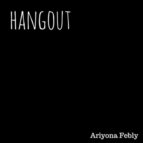 Hangout | Boomplay Music