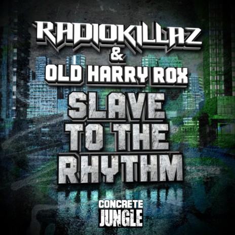 Slave To The Rhythm ft. Old Harry Rox | Boomplay Music