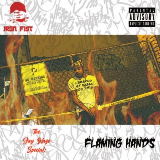 Iron Fists: Flaming Hands, The Jay Blaze Special
