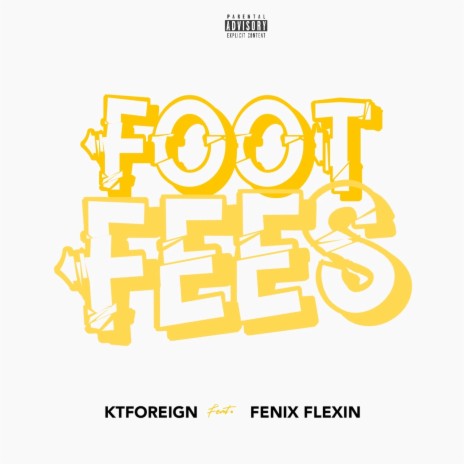 Foot Fees ft. Fenix Flexin | Boomplay Music