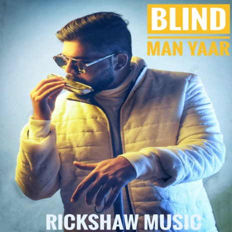 Blind Man Yaar | Boomplay Music