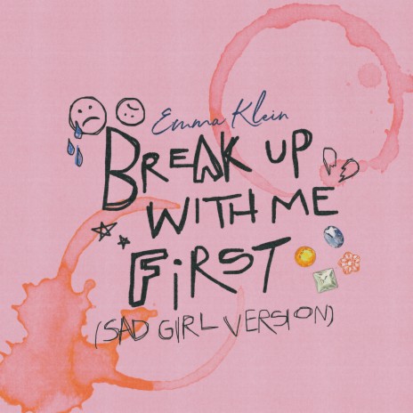 Break Up With Me First (Sad Girl Version) | Boomplay Music