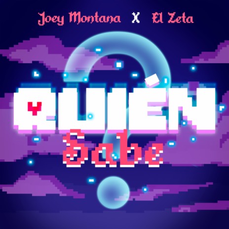 QUIÉN SABE ft. El Zeta | Boomplay Music