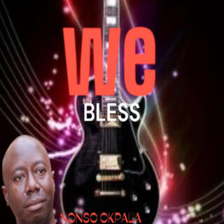 We bless_Nonso Okpala