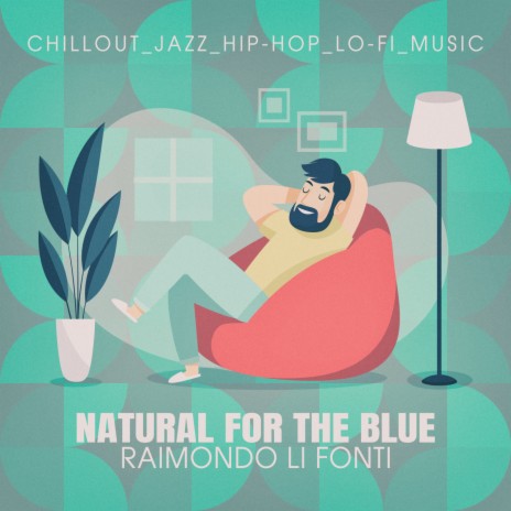 Natural for the Blue (Fo-fi-04) | Boomplay Music