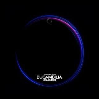 Bugambilia (8D Audio)