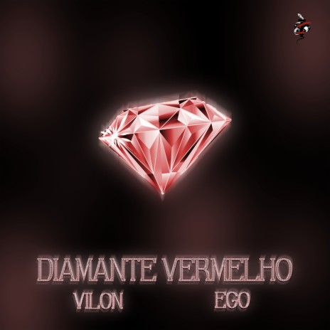 Diamante Vermelho ft. EGO | Boomplay Music