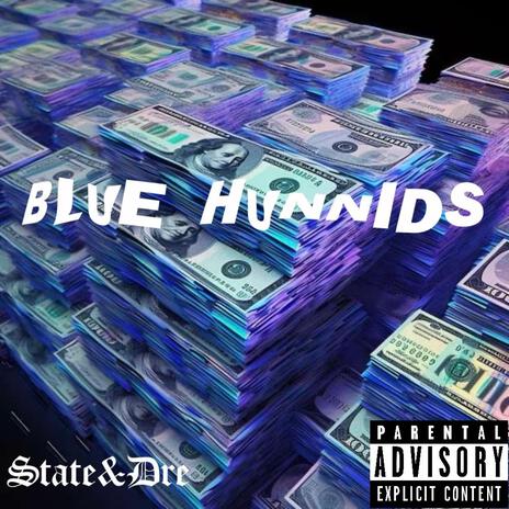 Blue Hunnids | Boomplay Music