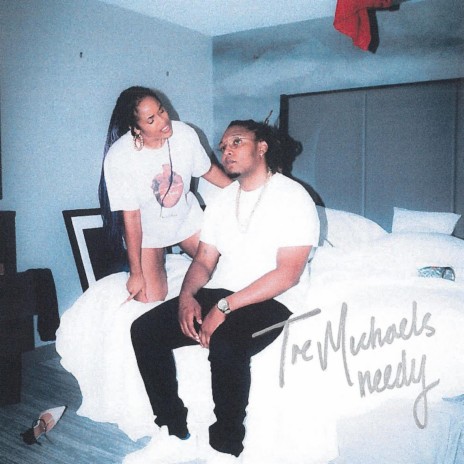 Needy | Boomplay Music