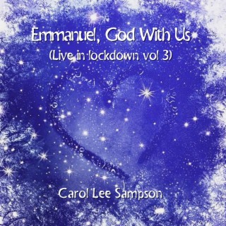 Emmanuel, God with Us (Live in Lockdown, Vol. 3)