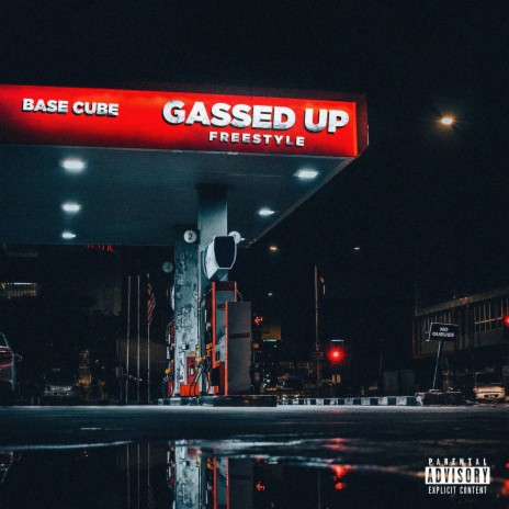 Gassed Up (Freestyle)