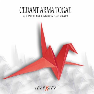 CEDANT ARMA TOGAE (concedat laurea linguae)