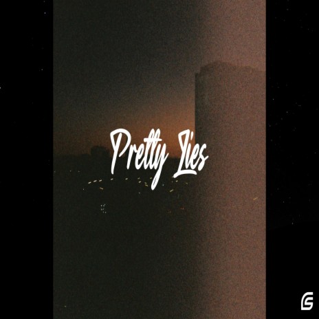 Pretty Lies | Boomplay Music