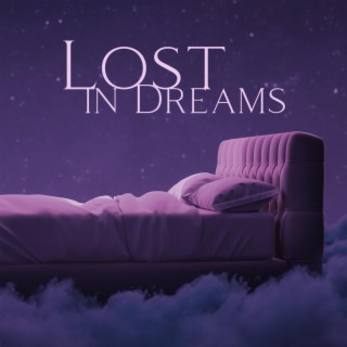 Lost in Dreams: Regeneration During Sleep, Peaceful Sounds for Insomnia