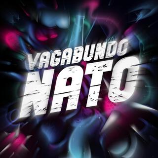 Vagabundo Nato (Eletrofunk)