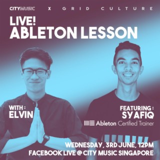 11: Podcast Episode 11: LIVE Ableton Lesson with Syafiq Halid