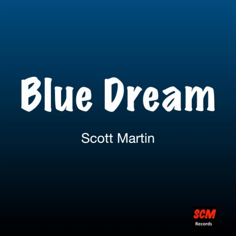 Blue Dream | Boomplay Music