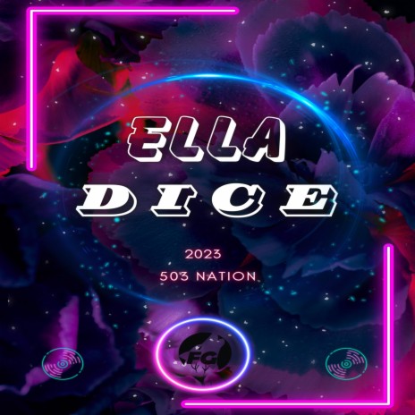 Ella Dice | Boomplay Music