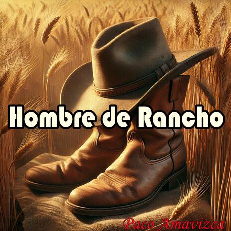 Hombre de Rancho | Boomplay Music