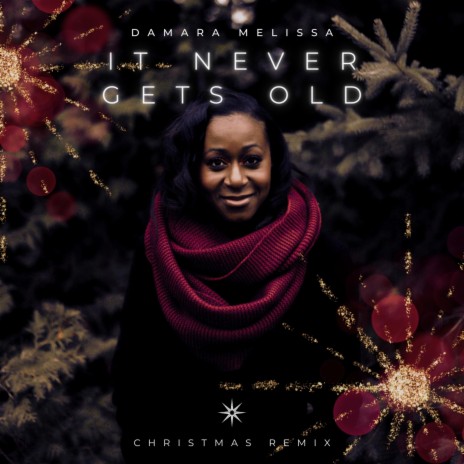 It Never Gets Old (Christmas Remix) | Boomplay Music