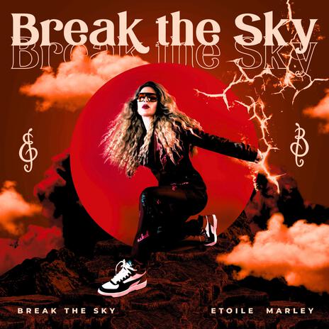 Break The Sky | Boomplay Music