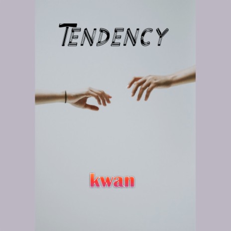 Tendency | Boomplay Music