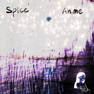 Splice Anime