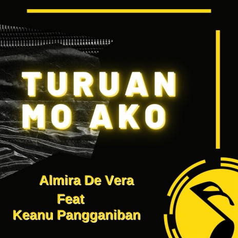 Turuan Mo Ako ft. Almira De Vera | Boomplay Music