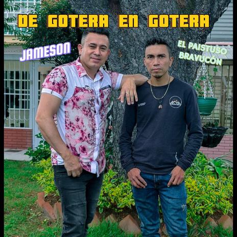 De Gotera En Gotera (feat. El Paistuso Bravucón)