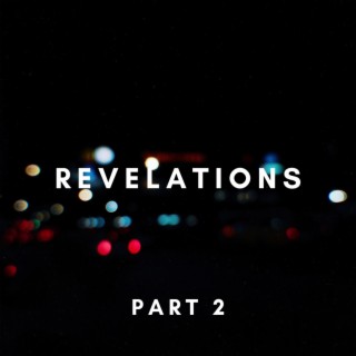 Revelations Part 2: Limitless