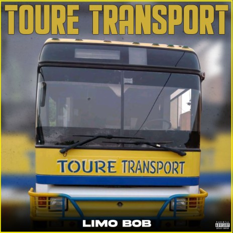 Toure transport | Boomplay Music