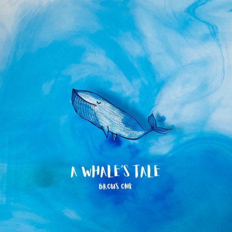 A Whale's Tale | Boomplay Music
