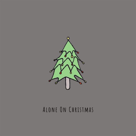 Alone On Christmas | Boomplay Music