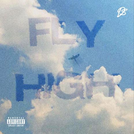 Fly High | Boomplay Music