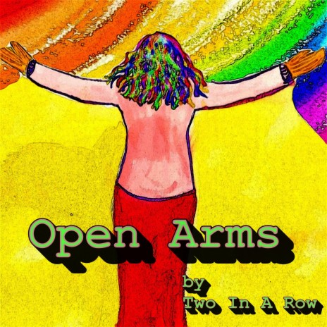 Open Arms | Boomplay Music