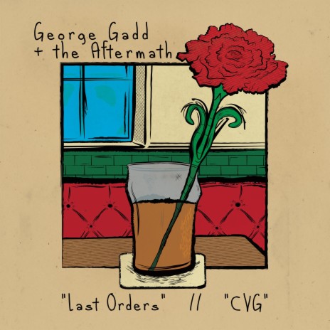 Last Orders ft. George Gadd + The Aftermath