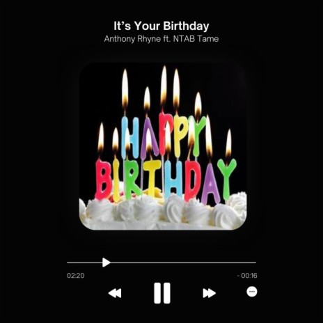 It's Your Birthday ft. NTAB Tame | Boomplay Music