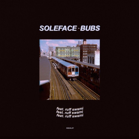 Soleface ft. Ruff Swami | Boomplay Music