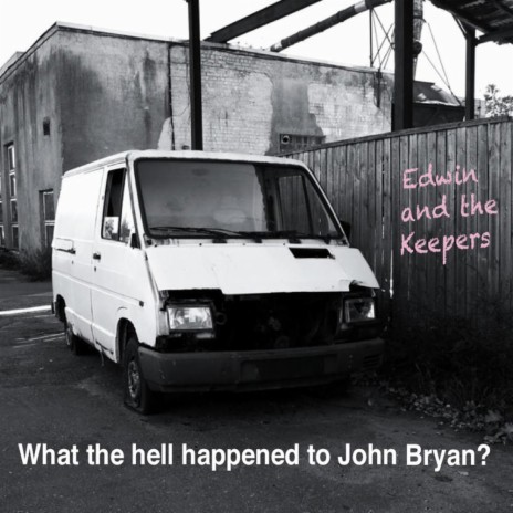 What the Hell Happened to John Bryan? | Boomplay Music