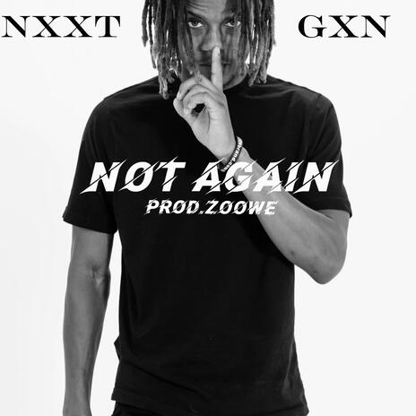 Not Again | Boomplay Music